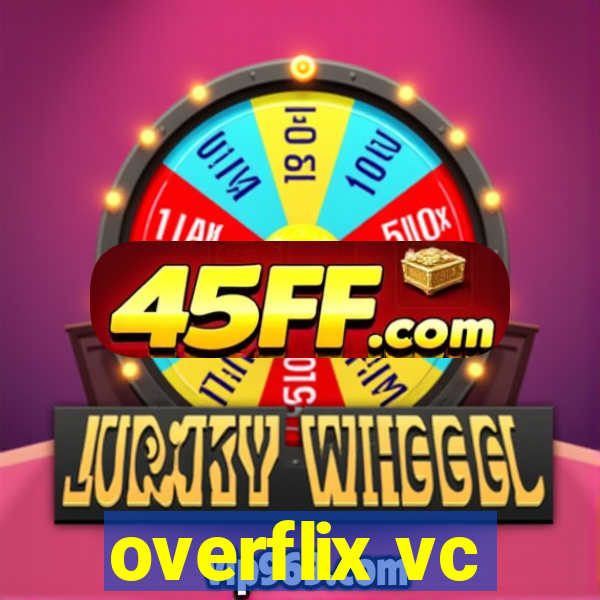 overflix vc